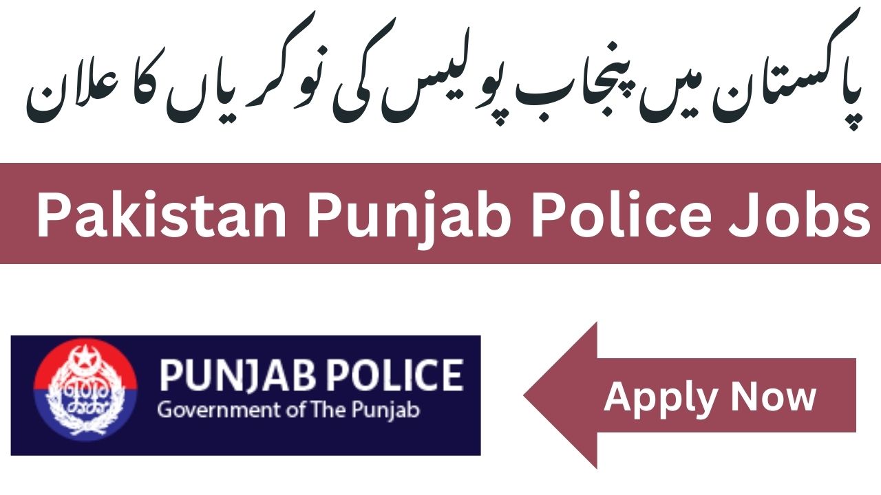 Pakistan Punjab Police Jobs